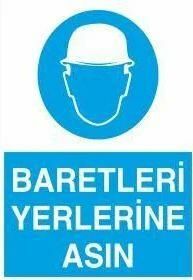 Baretleri Yerlerine Asın Uyarı Levhası