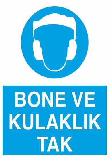 Bone Ve Kulaklık Tak Uyarı Levhası