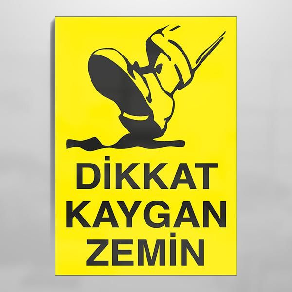 Dikkat Kaygan Zemin Uyarı Levhası