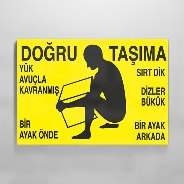 Doğru Taşıma Uyarı Levhası