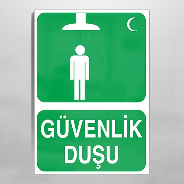Güvenlik Duşu Uyarı Levhası