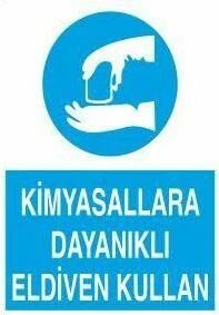 Kimyasallara Dayanıklı Eldiven Giy Uyarı Levhası