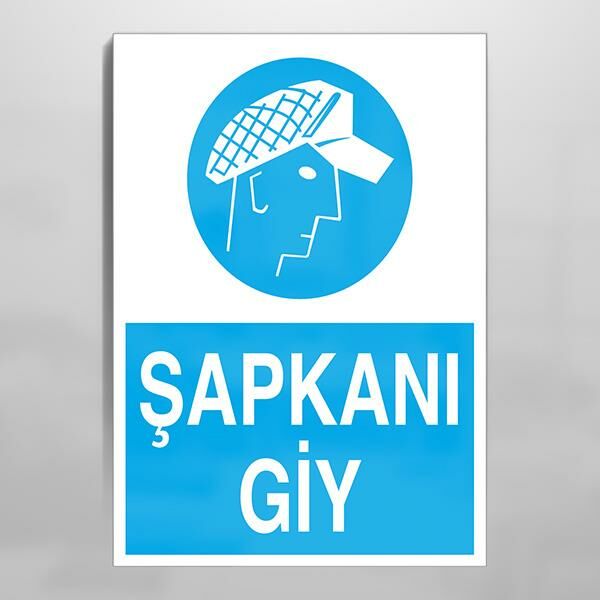 Şapkanı Giy Uyarı Levhası