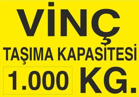 Vinç Kapasite 1 Ton Uyarı Levhası