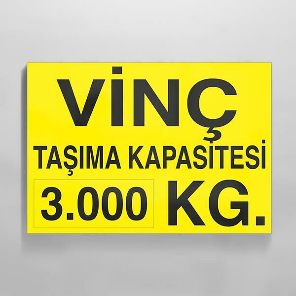 Vinç Kapasite 3 Ton Uyarı Levhası
