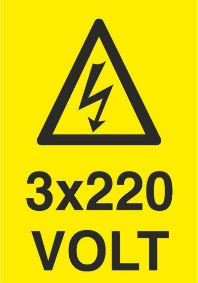 3X220 Volt Uyarı Levhası