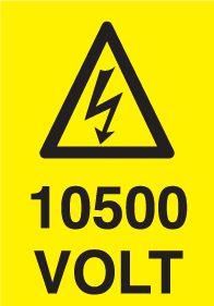 10500 Volt Uyarı Levhası