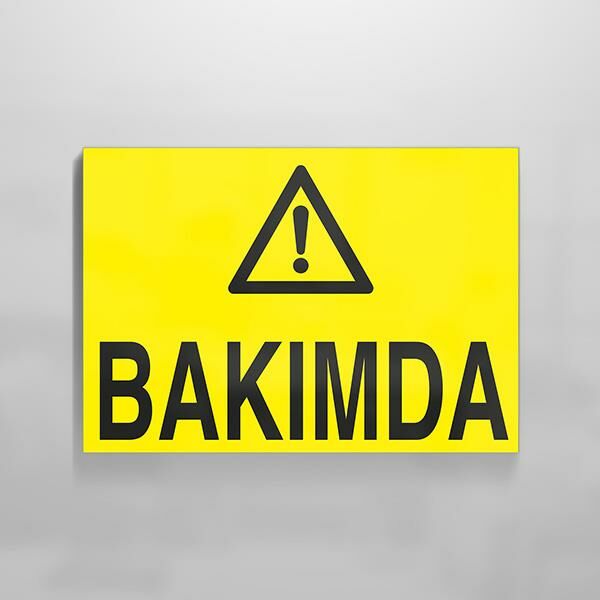 Bakımda Uyarı Levhası