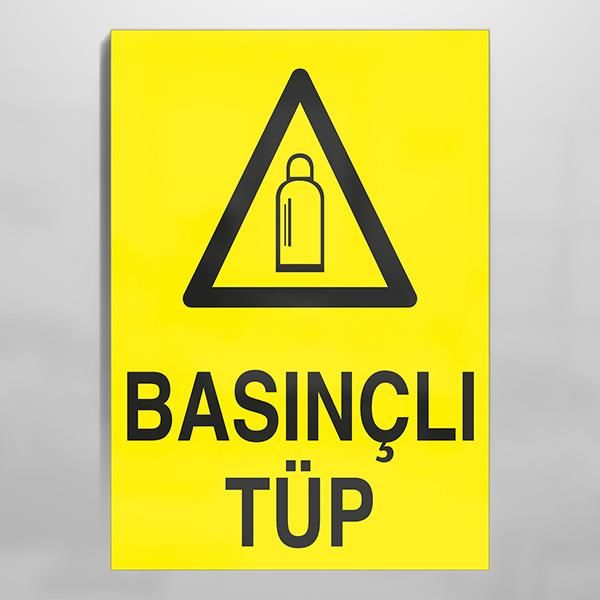Basınçlı Tüp Uyarı Levhası