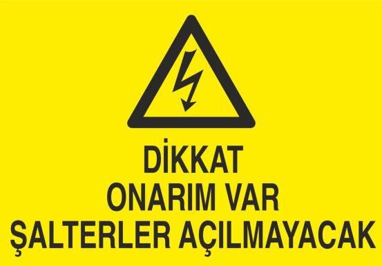 Dikkat Onarım Var Uyarı Levhası