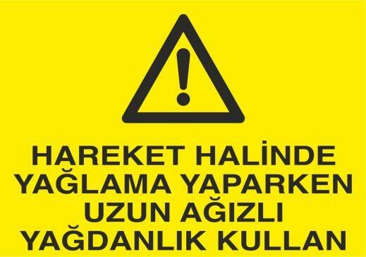 Hareket Halinde Uyarı Levhası