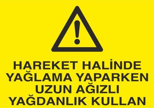 Hareket Halinde Uyarı Levhası