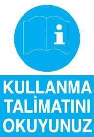 Kullanma Talimatını Okuyunuz Uyarı Levhası