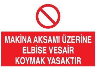Makina Aksamı Üzerine Uyarı Levhası