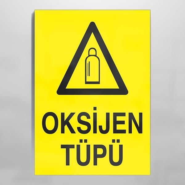 Oksijen Tüpü Uyarı Levhası